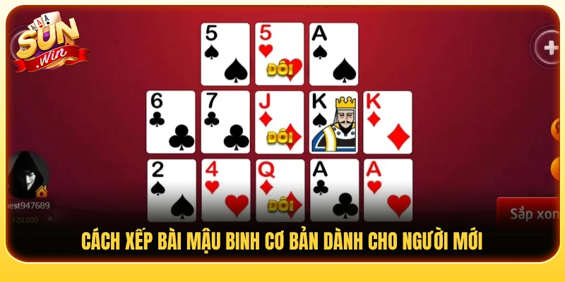 Cách xếp bài mậu binh cơ bản cần nắm