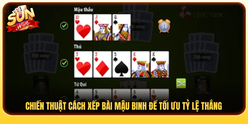 Mẹo xếp bài mậu binh giúp nâng cao cơ hội chiến thắng