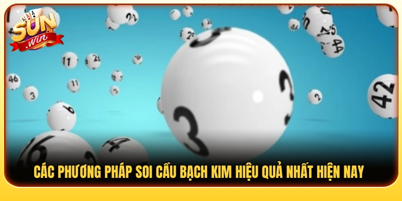 Tổng hợp phương pháp soi cầu Bạch Kim phổ biến hiện nay 