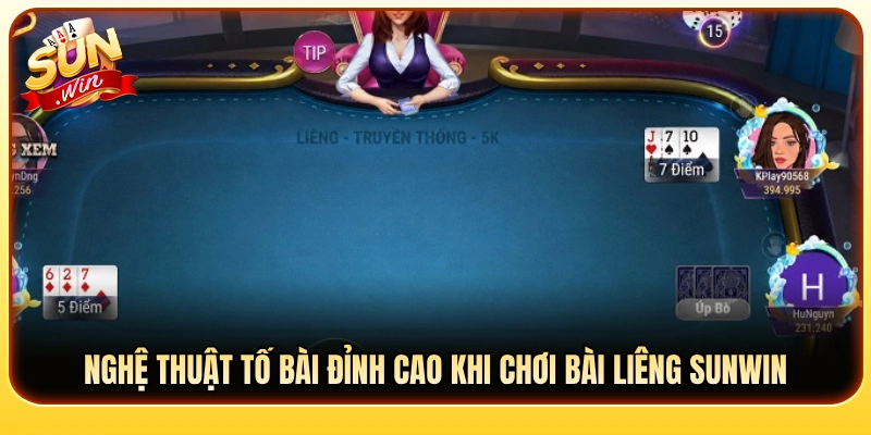 Kỹ năng nâng tiền cược đỉnh cao trong ván bài liêng Sunwin 